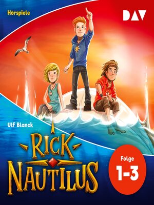 cover image of Rick Nautilus, Folge 1-3